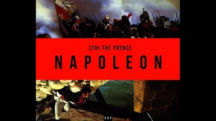 *2014* Cyhi The Prynce - Napoleon