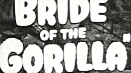 bride of the gorilla