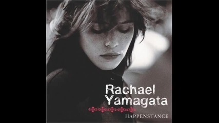 Rachael Yamagata - The Reason Why 