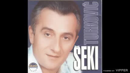 Seki Turkovic - I kriv sam i nisam kriv - (audio 2014) (1)
