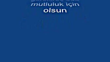 Sen benim sin ...