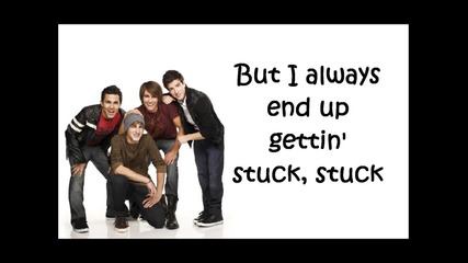 Big time Rush - Stuck - Lyrics