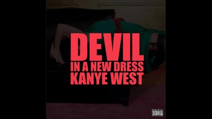 Kanye West ft. Rick Ross - Devil In A New Dress