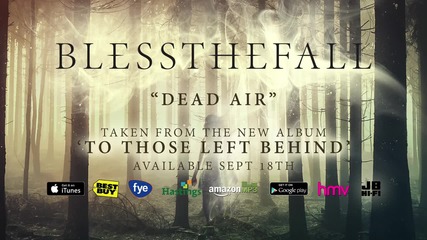 Blessthefall - Dead Air