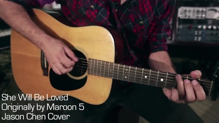 Maroon 5 - She Will Be Loved - Cover By Jason Chen