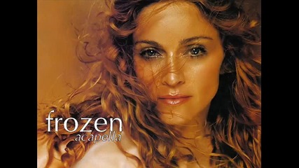 Madonna Frozen acapella 