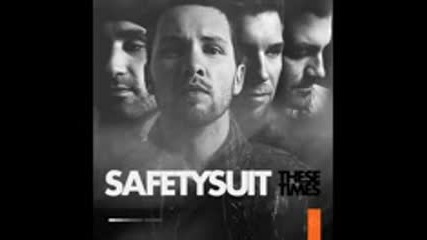 Safetysuit - One Time