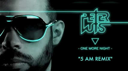 Peter Luts - One More Night (5 Am Remix)