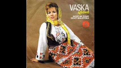 Vaska Ilieva - Imla majka do devet sinaa