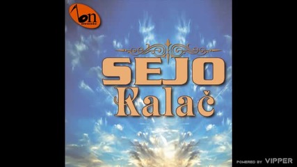 Sejo Kalac - Dodje iz duse remix - (audio) - 2009 - BN Music