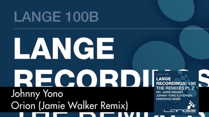 Johnny Yono - Orion - Jamie Walker Remix!