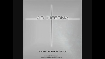 Ad Inferna - Lightforce ( remix ) 
