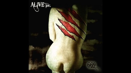 Alive Inc - Say Goodbye 