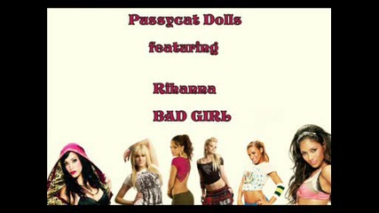 [ New ]pussycat Dolls feat. Rihanna - Bad Girl [new song 2009].wmv