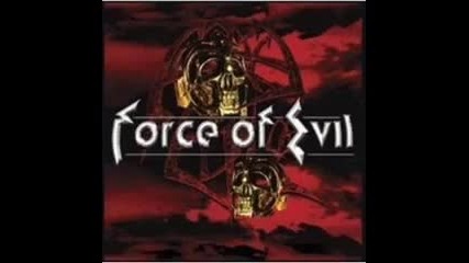 Force Of Evil - Misery Man (hq) 