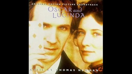 Thomas Newman - Oscar and Lucinda - Prince Ruperts Drop 