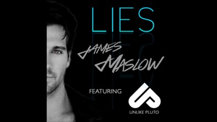 James Maslow - Lies ft. Unlike Pluto