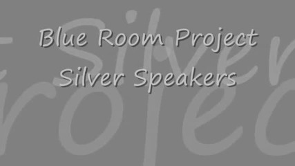 Blue Room Project - Silver Speakers