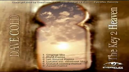 Dave Cold - The Key 2 Heaven Distant Identity remix 