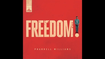 Pharrell Williams – Freedom! ( A U D I O )