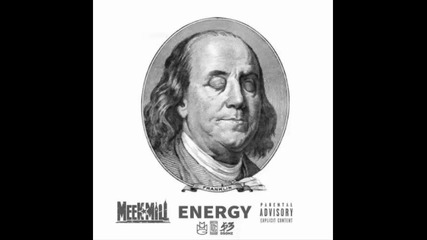 *2015* Meek Mill - Energy