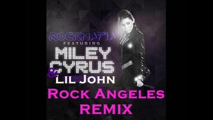Miley Cyrus and Lil John - Cant be tamed [rock Angeles Remix] Official Remix Full version!