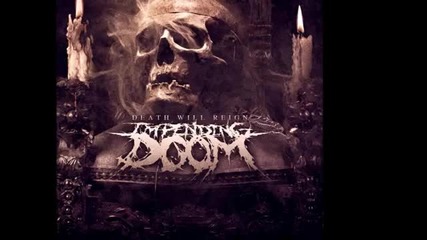 Impending Doom - The Great Divine