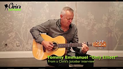 Tommy Emmanuel - Only Elliott