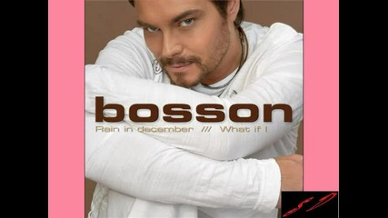 Bosson - Baby Don`t Cry 