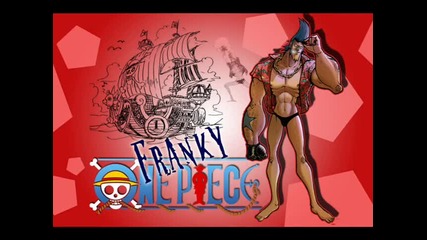 One Piece Soundtrack- Franky Theme