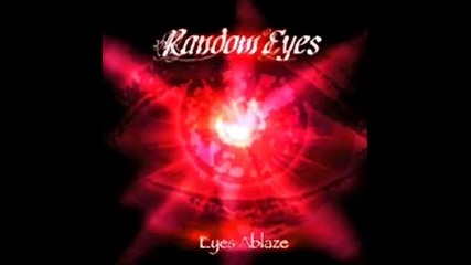 Random Eyes - Tomorrow will come 