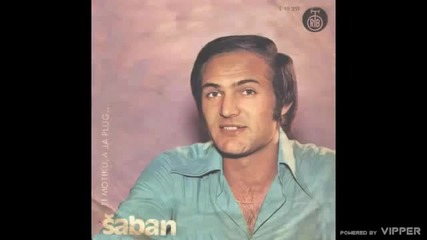 Saban Saulic - Gore pisma svedoci ljubavi - (Audio 1975)