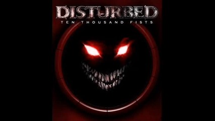 Disturbed - Down with the sickness
