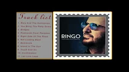 Ringo Starr - Postcards From Paradise (full Album 2015 )