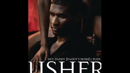Usher ft. Plies - Daddys Home