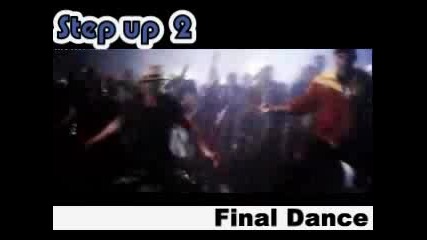 Step Up 2 The Streets - Final Dance