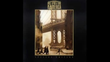Once Upon a Time in America / Имало едно време в Америка - Soundtrack