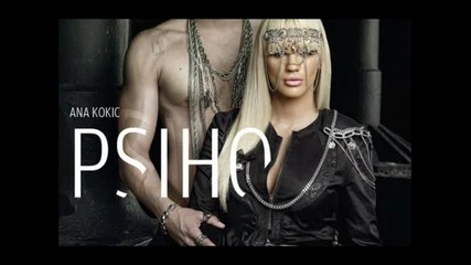 Ana Kokic ft. Costi - Idemo na sve 2011