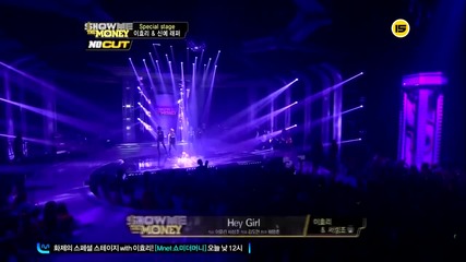 Lee Hyori - Hey Girl + 10 Minutes ( 20-07-2012 Mnet Show Me The Money )