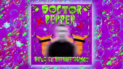 Diplo ft. Cl ft. Riff Raff ft. Og Maco - Doctor Pepper