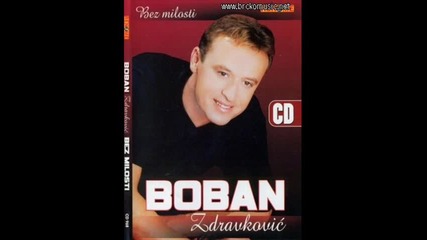 Boban Zdravkovic - Daj mi samo pet minuta