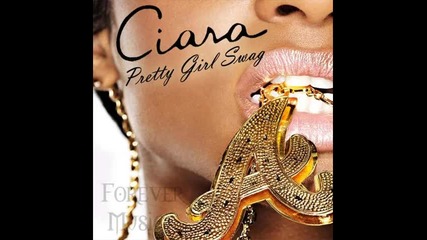 Ciara - Pretty Girl Swag