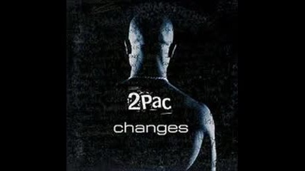 2pac - Changes