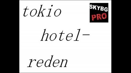 Tokio Hotel - Reden