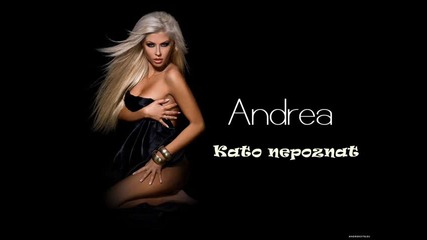 andrea - kato nepoznat hq