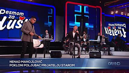 Nenad Manojlovic - Pokloni poljubac prijatelju starom - (live) - (tv Grand 13.11.2023.).mp4