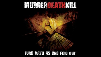 Murder Death Kill - The Guilty