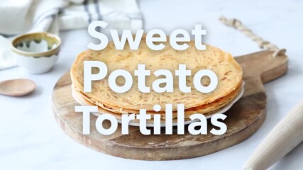 Sweet Potato Tortillas
