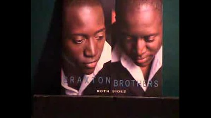 Braxton Brothers - Stop Saying That