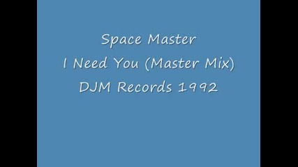 Space Master - I Need You 1994 